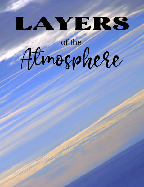 Layers of the Atmosphere Unit Study